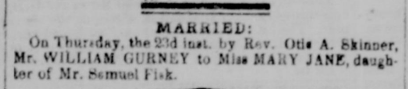 Marriage notice for William Gurney and Mary Jane Fisk